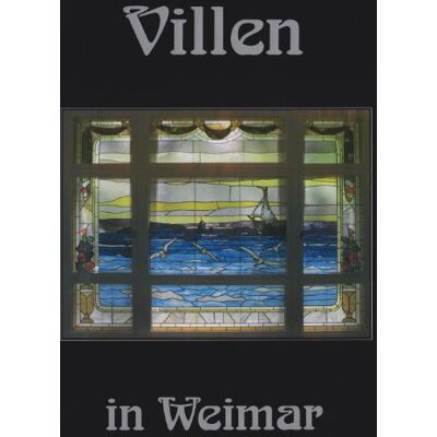 Weber Villen in Weimar 4: Häuser und ihre Geschichte(n) - Preis vom 07.08.2026 11:47:26 h Weber Villen in Weimar 4: Häuser und ihre Geschichte(n) - Preis vom 07.08.2026 11:47:26 h