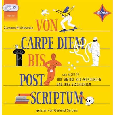 Zuzanna Kisielewska - Von Carpe Diem bis Post Scriptum: 100 (gar nicht so) antike Redewendungen und ihre Geschichten. Sprecher: Gerhard Garbers. 1 MP3-CD. Laufzeit ca.100 Min. - Preis vom 20.06.2026 05:23:55 h Zuzanna Kisielewska - Von Carpe Diem bis Post Scriptum: 100 (gar nicht so) antike Redewendungen und ihre Geschichten. Sprecher: Gerhard Garbers. 1 MP3-CD. Laufzeit ca.100 Min. - Preis vom 20.06.2026 05:23:55 h