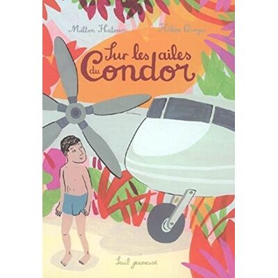 Milton Hatoun - Sur les ailes du Condor - Preis vom 22.09.2026 03:35:57 h Milton Hatoun - Sur les ailes du Condor - Preis vom 22.09.2026 03:35:57 h