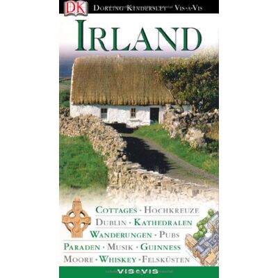 Lisa Gerard-Sharp - Irland. VIS a VIS: Cottages, Hochkreuze, Dublin, Kathedralen, Wanderungen, Pubs, Paraden, Musik, Guinness, Moore, Whiskey, Felsküsten - Preis vom 22.09.2026 03:35:57 h Lisa Gerard-Sharp - Irland. VIS a VIS: Cottages, Hochkreuze, Dublin, Kathedralen, Wanderungen, Pubs, Paraden, Musik, Guinness, Moore, Whiskey, Felsküsten - Preis vom 22.09.2026 03:35:57 h