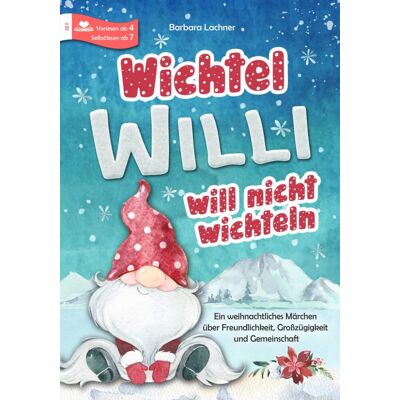 MAG Wichtel Willi will nicht wichteln: Ein weihnachtliches Märchen über Freundlichkeit, Großzügigkeit und Gemeinschaft (Tierische Abenteuer, Band 11) - Preis vom 23.06.2026 11:45:09 h MAG Wichtel Willi will nicht wichteln: Ein weihnachtliches Märchen über Freundlichkeit, Großzügigkeit und Gemeinschaft (Tierische Abenteuer, Band 11) - Preis vom 23.06.2026 11:45:09 h