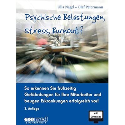 Olaf Petermann - Psychische Belastungen, Stress, Burnout?: So erkennen Sie frühzeitig Gefährdungen für Ihre Mitarbeiter und beugen Erkrankungen erfolgreich vor! (mit Download) - Preis vom 18.06.2026 05:44:55 h Olaf Petermann - Psychische Belastungen, Stress, Burnout?: So erkennen Sie frühzeitig Gefährdungen für Ihre Mitarbeiter und beugen Erkrankungen erfolgreich vor! (mit Download) - Preis vom 18.06.2026 05:44:55 h
