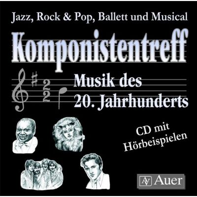 Gerald Langner - Komponistentreff - Musik des 20. Jahrhunderts / CD: Von Klassik bis Pop in der Sekundarstufe 1. Praxiserprobte Stundenblätter, Arbeitsblätter mit Lösungsteil und Stoffplanung als Kopiervorlagen - Preis vom 23.06.2026 11:45:09 h Gerald Langner - Komponistentreff - Musik des 20. Jahrhunderts / CD: Von Klassik bis Pop in der Sekundarstufe 1. Praxiserprobte Stundenblätter, Arbeitsblätter mit Lösungsteil und Stoffplanung als Kopiervorlagen - Preis vom 23.06.2026 11:45:09 h