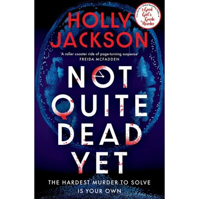 Jackson Not Quite Dead Yet: Jet Has 7 Days to Solve Her Own Murder - The Addictive Sunday Times Bestselling Thriller from the Author of A Good Girl’s Guide to Murder - Preis vom 07.08.2026 11:47:26 h Jackson Not Quite Dead Yet: Jet Has 7 Days to Solve Her Own Murder - The Addictive Sunday Times Bestselling Thriller from the Author of A Good Girl’s Guide to Murder - Preis vom 07.08.2026 11:47:26 h
