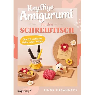 Linda Urbanneck - Knuffige Amigurumi für den Schreibtisch: Über 20 praktische Helfer selber häkeln I Coole Gadgets für Büro, Schule & Uni: Kopfhörercase, Stiftehalter, Magnet, Lesezeichen, Kabelbinder und vieles mehr - Preis vom 24.06.2026 19:44:00 h Linda Urbanneck - Knuffige Amigurumi für den Schreibtisch: Über 20 praktische Helfer selber häkeln I Coole Gadgets für Büro, Schule & Uni: Kopfhörercase, Stiftehalter, Magnet, Lesezeichen, Kabelbinder und vieles mehr - Preis vom 24.06.2026 19:44:00 h