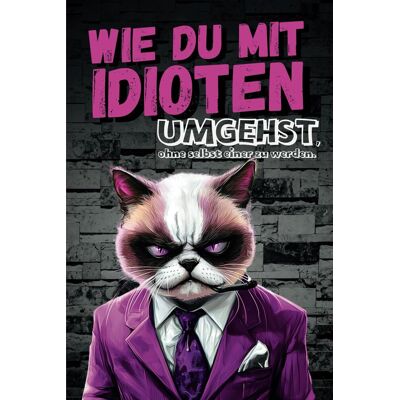 Anna Bergmann - Wie du mit Idioten umgehst, ohne selbst einer zu werden: Dein humorvoller Überlebensguide für den Alltagswahnsinn: Das perfekte Geschenk für Kollegen, ... für mehr Lachen und weniger Stress im Alltag. - Preis vom 22.09.2026 03:35:57 h Anna Bergmann - Wie du mit Idioten umgehst, ohne selbst einer zu werden: Dein humorvoller Überlebensguide für den Alltagswahnsinn: Das perfekte Geschenk für Kollegen, ... für mehr Lachen und weniger Stress im Alltag. - Preis vom 22.09.2026 03:35:57 h