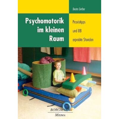 Gerber Psychomotorik im kleinen Raum: Praxistipps und 88 erprobte Stunden - Preis vom 21.06.2026 05:42:24 h Gerber Psychomotorik im kleinen Raum: Praxistipps und 88 erprobte Stunden - Preis vom 21.06.2026 05:42:24 h