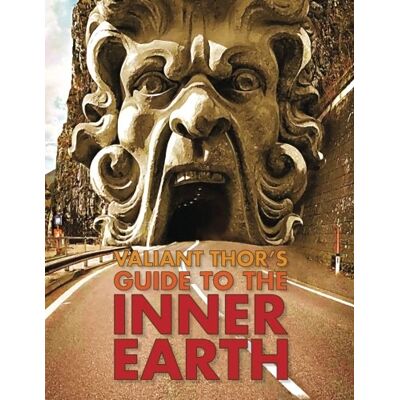 Valiant Thor - Valiant Thor's Guide to the Inner Earth - Preis vom 22.09.2026 03:35:57 h Valiant Thor - Valiant Thor's Guide to the Inner Earth - Preis vom 22.09.2026 03:35:57 h