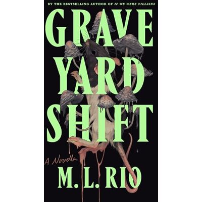 Rio, M. L. - Graveyard Shift: A Novella - Preis vom 22.09.2026 03:35:57 h Rio, M. L. - Graveyard Shift: A Novella - Preis vom 22.09.2026 03:35:57 h
