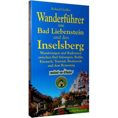 Roland Wanderführer um Bad Liebenstein und den Inselsberg: Wanderungen und Radtouren zwischen Bad Salzungen, Ruhla, Eisenach, Trusetal, Brotterode und dem Rennsteig mit mini-a-thür und dem Pummpälzweg - Preis vom 17.06.2026 05:34:31 h Roland Wanderführer um Bad Liebenstein und den Inselsberg: Wanderungen und Radtouren zwischen Bad Salzungen, Ruhla, Eisenach, Trusetal, Brotterode und dem Rennsteig mit mini-a-thür und dem Pummpälzweg - Preis vom 17.06.2026 05:34:31 h
