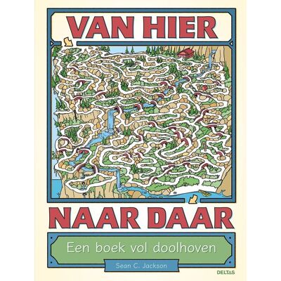 Jackson Van hier naar daar - Een boek vol doolhoven - Preis vom 16.06.2026 05:30:18 h Jackson Van hier naar daar - Een boek vol doolhoven - Preis vom 16.06.2026 05:30:18 h