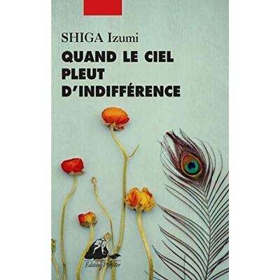 Izumi Shiga - Quand le ciel pleut d'indifférence - Preis vom 22.09.2026 03:35:57 h Izumi Shiga - Quand le ciel pleut d'indifférence - Preis vom 22.09.2026 03:35:57 h