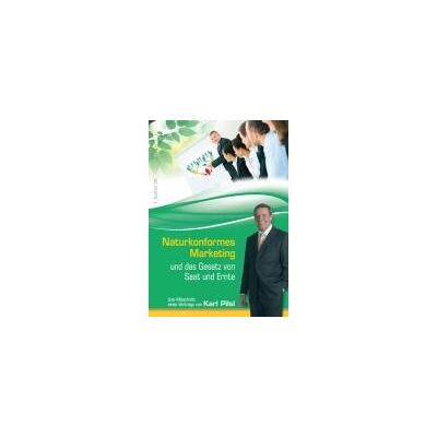 Karl Pilsl - Naturkonformes Marketing und das Gesetz von Saat und Ernte - Preis vom 21.06.2026 05:42:24 h Karl Pilsl - Naturkonformes Marketing und das Gesetz von Saat und Ernte - Preis vom 21.06.2026 05:42:24 h