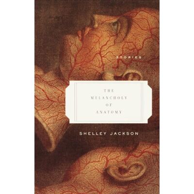 Jackson The Melancholy of Anatomy: Stories - Preis vom 16.06.2026 05:30:18 h Jackson The Melancholy of Anatomy: Stories - Preis vom 16.06.2026 05:30:18 h