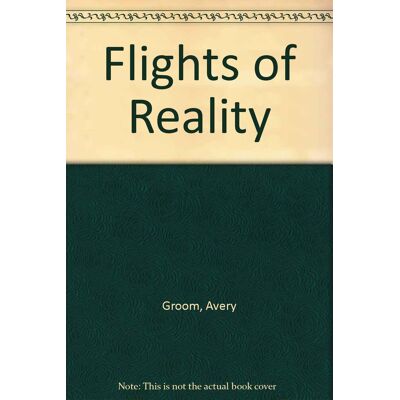 Avery Groom - Flights of Reality - Preis vom 22.09.2026 03:35:57 h Avery Groom - Flights of Reality - Preis vom 22.09.2026 03:35:57 h