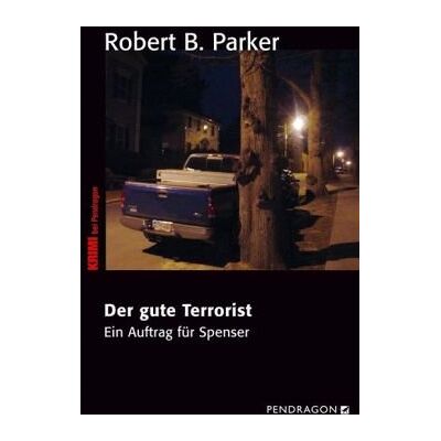 Parker Der gute Terrorist: Ein Auftrag für Spenser - Preis vom 24.06.2026 19:44:00 h Parker Der gute Terrorist: Ein Auftrag für Spenser - Preis vom 24.06.2026 19:44:00 h