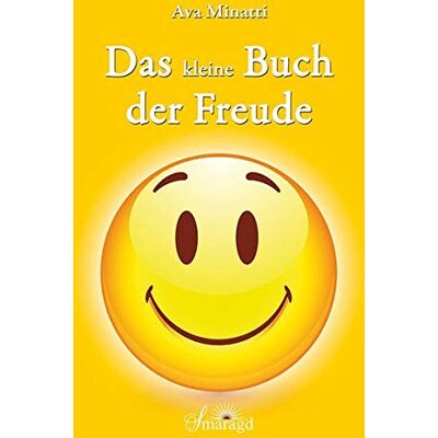 Ava Minatti - Das kleine Buch der Freude - Preis vom 18.06.2026 05:44:55 h Ava Minatti - Das kleine Buch der Freude - Preis vom 18.06.2026 05:44:55 h