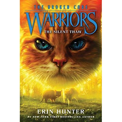 Erin Hunter - Warriors: The Broken Code #2: The Silent Thaw - Preis vom 22.09.2026 03:35:57 h Erin Hunter - Warriors: The Broken Code #2: The Silent Thaw - Preis vom 22.09.2026 03:35:57 h