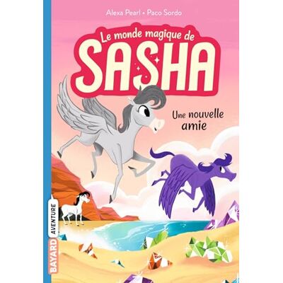 Alexa Pearl - Le monde magique de Sasha. Vol. 3. Une nouvelle amie - Preis vom 22.09.2026 03:35:57 h Alexa Pearl - Le monde magique de Sasha. Vol. 3. Une nouvelle amie - Preis vom 22.09.2026 03:35:57 h