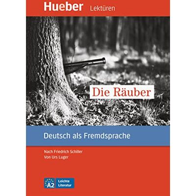 Urs Luger - Die Räuber: nach Friedrich Schiller.Deutsch als Fremdsprache / Leseheft mit Audios online (Leichte Literatur) - Preis vom 26.06.2026 19:40:26 h Urs Luger - Die Räuber: nach Friedrich Schiller.Deutsch als Fremdsprache / Leseheft mit Audios online (Leichte Literatur) - Preis vom 26.06.2026 19:40:26 h