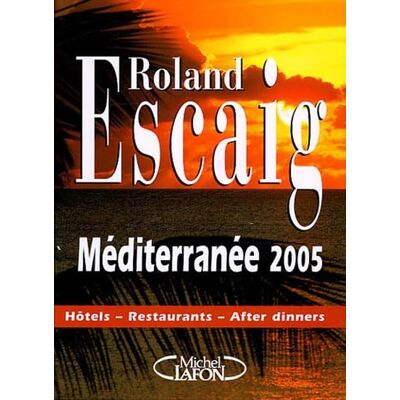Roland Méditerranée 2005: Hôtels, restaurants, after dinners - Preis vom 17.06.2026 05:34:31 h Roland Méditerranée 2005: Hôtels, restaurants, after dinners - Preis vom 17.06.2026 05:34:31 h