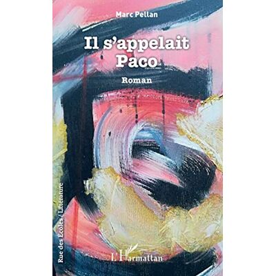Marc Il s'appelait Paco - Preis vom 07.08.2026 11:47:26 h Marc Il s'appelait Paco - Preis vom 07.08.2026 11:47:26 h