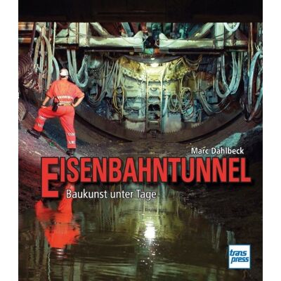 Marc Eisenbahntunnel: Baukunst unter Tage - Preis vom 17.06.2026 05:34:31 h Marc Eisenbahntunnel: Baukunst unter Tage - Preis vom 17.06.2026 05:34:31 h