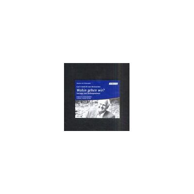 Weizsäcker, Carl Fr. von - Wohin gehen wir? Audiobook. 5 CDs. Vorträge und Stellungnahmen - Preis vom 24.06.2026 19:44:00 h Weizsäcker, Carl Fr. von - Wohin gehen wir? Audiobook. 5 CDs. Vorträge und Stellungnahmen - Preis vom 24.06.2026 19:44:00 h