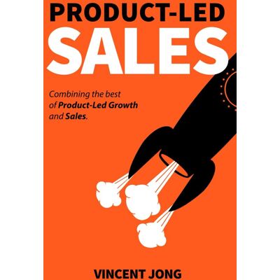 Vincent Product-Led Sales: Combining the best of Product-Led Growth and Sales - Preis vom 23.06.2026 11:45:09 h Vincent Product-Led Sales: Combining the best of Product-Led Growth and Sales - Preis vom 23.06.2026 11:45:09 h