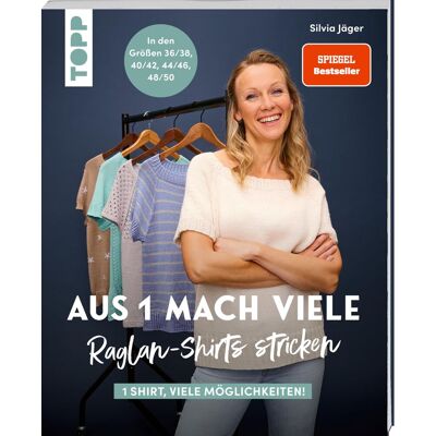 Silvia Jäger - Aus 1 mach viele. Raglan-Shirts stricken - Preis vom 18.06.2026 05:44:55 h Silvia Jäger - Aus 1 mach viele. Raglan-Shirts stricken - Preis vom 18.06.2026 05:44:55 h