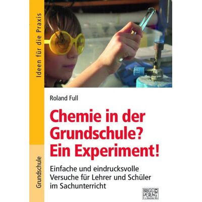 Roland Chemie in der Grundschule? Ein Experiment!: Einfache und eindrucksvolle Versuche für Lehrer und Schüler im Sachunterricht - Preis vom 17.06.2026 05:34:31 h Roland Chemie in der Grundschule? Ein Experiment!: Einfache und eindrucksvolle Versuche für Lehrer und Schüler im Sachunterricht - Preis vom 17.06.2026 05:34:31 h