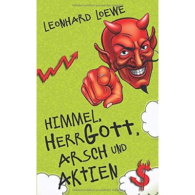 Loewe Himmel, Herrgott, Arsch und Aktien - Preis vom 22.06.2026 23:23:57 h Loewe Himmel, Herrgott, Arsch und Aktien - Preis vom 22.06.2026 23:23:57 h