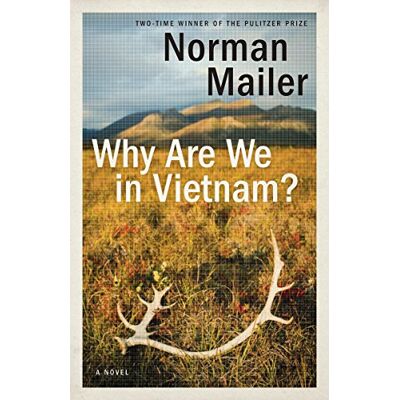 Norman Mailer - Why Are We in Vietnam?: A Novel - Preis vom 22.09.2026 03:35:57 h Norman Mailer - Why Are We in Vietnam?: A Novel - Preis vom 22.09.2026 03:35:57 h