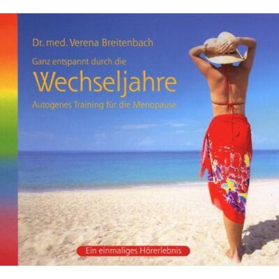 Verena Breitenbach - Wechseljahre: Ganz entspannt durch die Wechseljahre - Autogenes Training für die Menopause - Preis vom 17.06.2026 05:34:31 h Verena Breitenbach - Wechseljahre: Ganz entspannt durch die Wechseljahre - Autogenes Training für die Menopause - Preis vom 17.06.2026 05:34:31 h