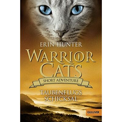 Hunter Warrior Cats - Short Adventure - Taubenflugs Schicksal - Preis vom 24.06.2026 07:42:13 h Hunter Warrior Cats - Short Adventure - Taubenflugs Schicksal - Preis vom 24.06.2026 07:42:13 h