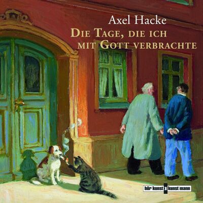 Axel Hacke - Die Tage, die ich mit Gott verbrachte - Preis vom 22.06.2026 23:23:57 h Axel Hacke - Die Tage, die ich mit Gott verbrachte - Preis vom 22.06.2026 23:23:57 h