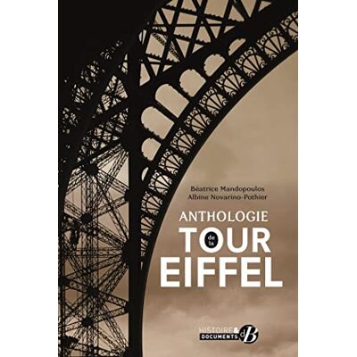 Béatrice Mandopoulos - Anthologie de la tour Eiffel - Preis vom 19.06.2026 05:29:47 h Béatrice Mandopoulos - Anthologie de la tour Eiffel - Preis vom 19.06.2026 05:29:47 h
