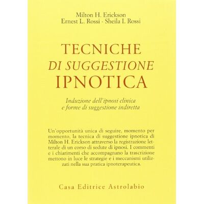 Milton Tecniche di suggestione ipnotica. Induzione dell'ipnosi clinica e forme di suggestione indiretta - Preis vom 07.08.2026 11:47:26 h Milton Tecniche di suggestione ipnotica. Induzione dell'ipnosi clinica e forme di suggestione indiretta - Preis vom 07.08.2026 11:47:26 h