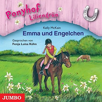 Kelly McKain - Ponyhof Liliengrün. Emma und Engelchen: Mit Musik von Jens Kronbügel - Preis vom 17.06.2026 05:34:31 h Kelly McKain - Ponyhof Liliengrün. Emma und Engelchen: Mit Musik von Jens Kronbügel - Preis vom 17.06.2026 05:34:31 h