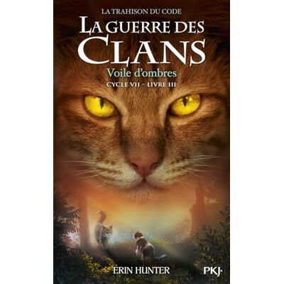 Hunter La guerre des clans : cycle 7, la trahison du code. Vol. 3. Voile d'ombres - Preis vom 17.06.2026 05:34:31 h Hunter La guerre des clans : cycle 7, la trahison du code. Vol. 3. Voile d'ombres - Preis vom 17.06.2026 05:34:31 h