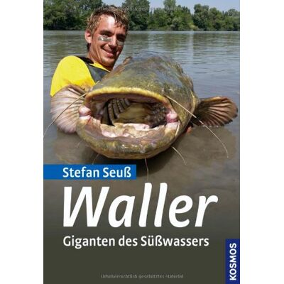 Stefan Seuß - Waller: Giganten des Süßwassers - Preis vom 26.06.2026 19:40:26 h Stefan Seuß - Waller: Giganten des Süßwassers - Preis vom 26.06.2026 19:40:26 h