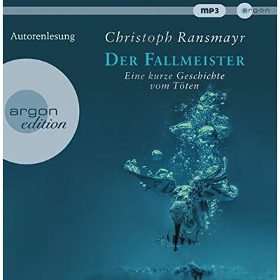 Christoph Ransmayr - Der Fallmeister: Eine kurze Geschichte vom Töten - Preis vom 25.06.2026 23:23:36 h Christoph Ransmayr - Der Fallmeister: Eine kurze Geschichte vom Töten - Preis vom 25.06.2026 23:23:36 h