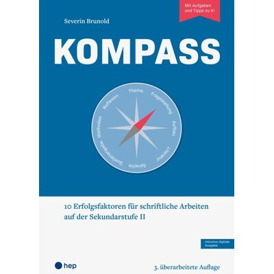 Severin Kompass (Print inkl. E-Book Edubase): Der Wegweiser für schriftliche Arbeiten auf der Sekundarstufe II - Preis vom 17.06.2026 05:34:31 h Severin Kompass (Print inkl. E-Book Edubase): Der Wegweiser für schriftliche Arbeiten auf der Sekundarstufe II - Preis vom 17.06.2026 05:34:31 h