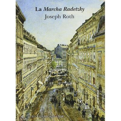 Joseph Roth - La Marcha Radetzky - Preis vom 22.09.2026 03:35:57 h Joseph Roth - La Marcha Radetzky - Preis vom 22.09.2026 03:35:57 h