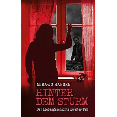 Hansen Hinter dem Sturm: Der Liebesgeschichte zweiter Teil - Preis vom 23.06.2026 11:45:09 h Hansen Hinter dem Sturm: Der Liebesgeschichte zweiter Teil - Preis vom 23.06.2026 11:45:09 h