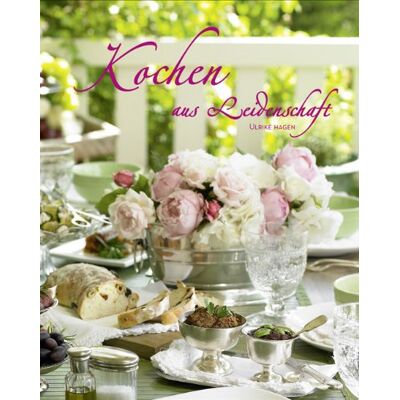 Ulrike Hagen - Kochen aus Leidenschaft - Preis vom 22.06.2026 23:23:57 h Ulrike Hagen - Kochen aus Leidenschaft - Preis vom 22.06.2026 23:23:57 h
