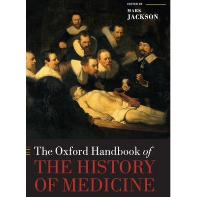 Jackson The Oxford Handbook of the History of Medicine (Oxford Handbooks) - Preis vom 16.06.2026 05:30:18 h Jackson The Oxford Handbook of the History of Medicine (Oxford Handbooks) - Preis vom 16.06.2026 05:30:18 h