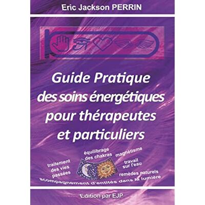 Jackson Guide pratique des soins énergétiques pour thérapeutes et particuliers - Preis vom 16.06.2026 05:30:18 h Jackson Guide pratique des soins énergétiques pour thérapeutes et particuliers - Preis vom 16.06.2026 05:30:18 h