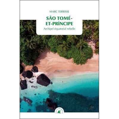Marc Sao Tomé-et-Principe : archipel équatorial rebelle - Preis vom 20.06.2026 05:23:55 h Marc Sao Tomé-et-Principe : archipel équatorial rebelle - Preis vom 20.06.2026 05:23:55 h