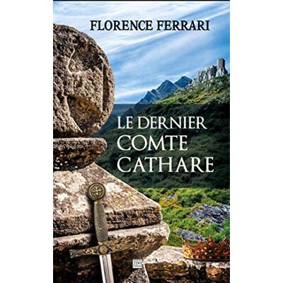 Florence Ferrari - Le dernier comte cathare - Preis vom 22.09.2026 03:35:57 h Florence Ferrari - Le dernier comte cathare - Preis vom 22.09.2026 03:35:57 h